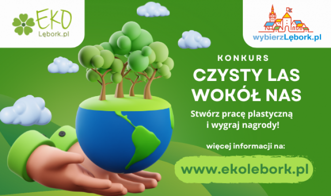 KONKURS PLASTYCZNY "CZYSTY LAS WOKÓŁ NAS"